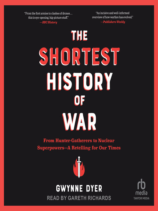 Title details for The Shortest History of War by Gwynne Dyer - Available